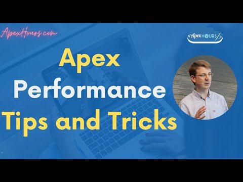 Apex Performance Tips and Tricks