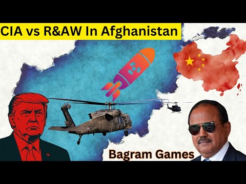 R&AW and CIA In Bagram | Afghanistan Power Games 