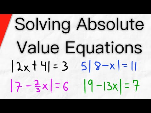 Solving Absolute Value Equations | Algebra 2