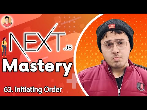 Initiating Order and Redirecting to Order Page | NextJs Tutorial for Beginners #63
