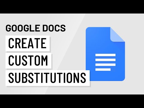 Google Docs: Custom Substitutions