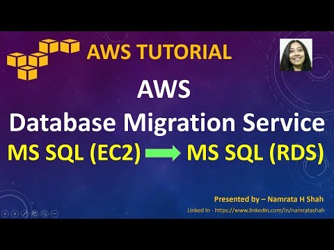 AWS Tutorial -  AWS Database Migration Service - MS SQL Server EC2 to MS SQL Server RDS