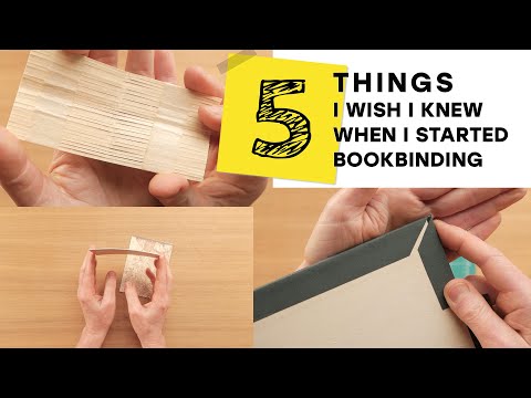 5 Things I Wish I Knew When I Started Bookbinding