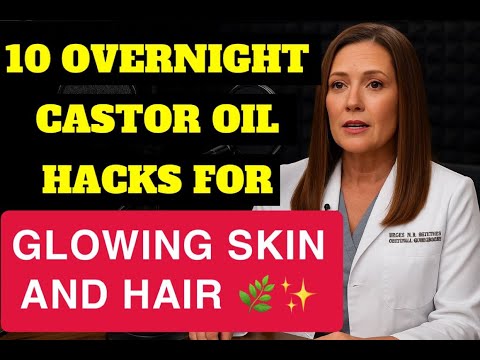 Unlock the Ancient Secret of Castor Oil:Transform Your Health & Beauty Overnight These 10 Viral Hack