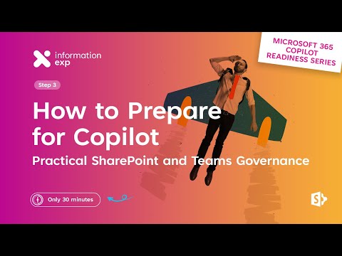 Preparing for Microsoft Copilot Part 3 - SharePoint and Teams Governance