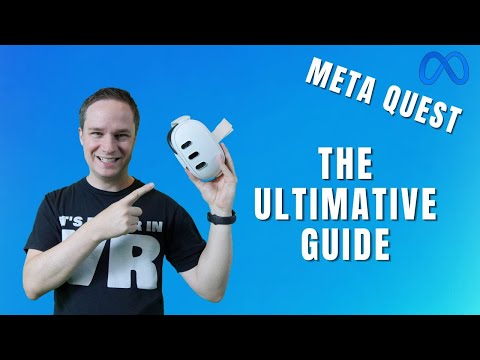 THE ULTIMATE META QUEST GUIDE - Over 1 hour of tips, tricks and tutorials!
