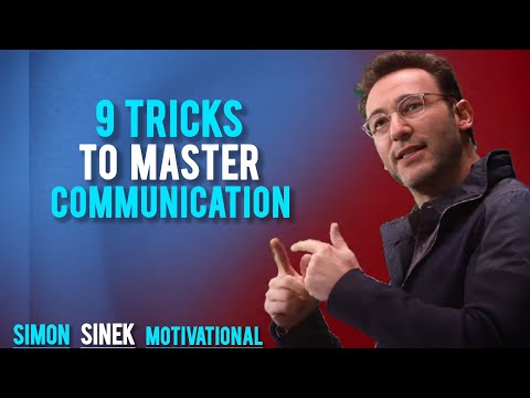9 Communication Tips That Will Change How You Speak | Simon Sinek Motivation