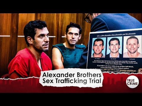 What To Know About Alexander Brothers Real Estate Tycoons’ Ahead of Their Sex Trafficking Trial
