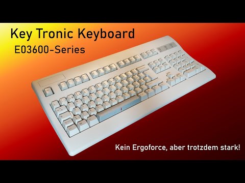 Key Tronic Keyboard E03600 Series - Kein Ergoforce, aber trotzdem stark!