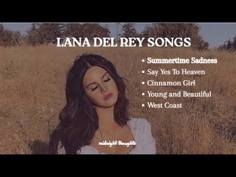 Dreamy & Aesthetic | Best of Lana Del Rey Playlist 🎧 Top Songs Collection