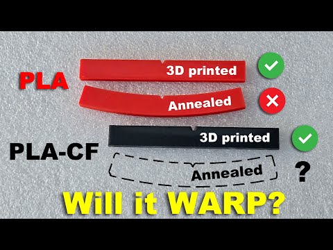 Annealing PLA-CF: Temperature resistant, but does Carbon Fiber prevent Warping?