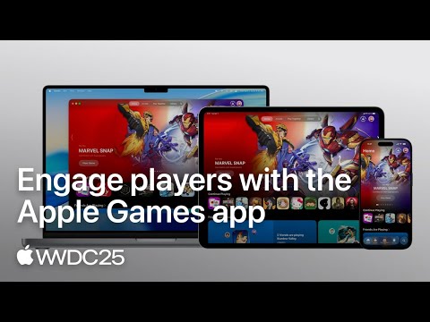 WWDC25: Engage players with the Apple Games app | Apple