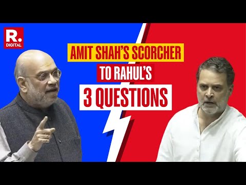 Amit Shah’s Point-by-Point Reply To Rahul Gandhi’s 3 Questions In S.I.R Debate