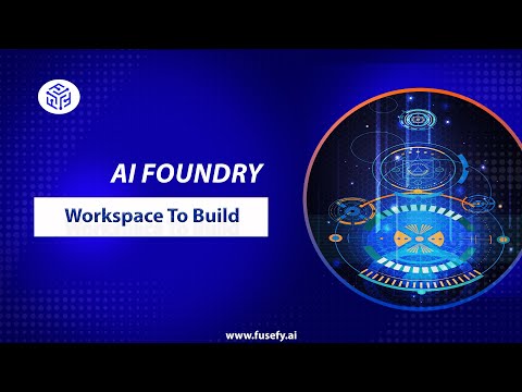 Fusefy AI Foundry | Workspace to Build, Track & Optimize AI Initiatives