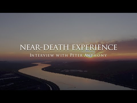 The near-death experience of Peter Anthony