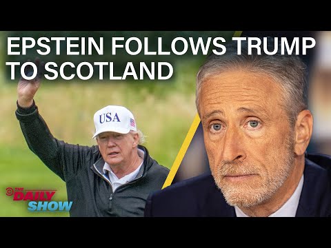Trump Bombarded by Epstein Q's in Scotland, MAGA “Caddies” Provide Cover Back Home | The Daily Show