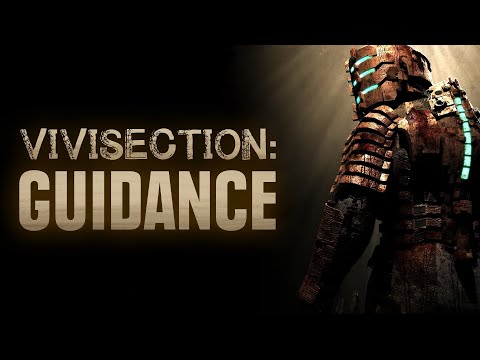 Vivisection - Guidance