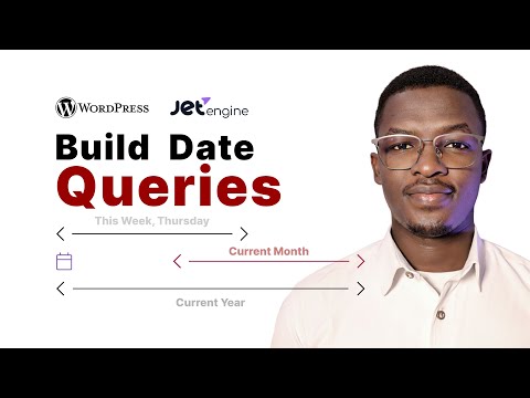 WordPress Date Queries Made Easy: Today, Tomorrow, This Week & More |JetEngine | Crocoblock Tutorial