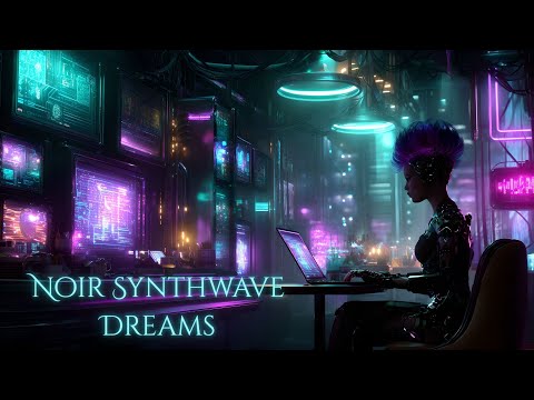 Noir Synthwave Dreams | Neon Ambient & Futuristic Chill Instrumentals