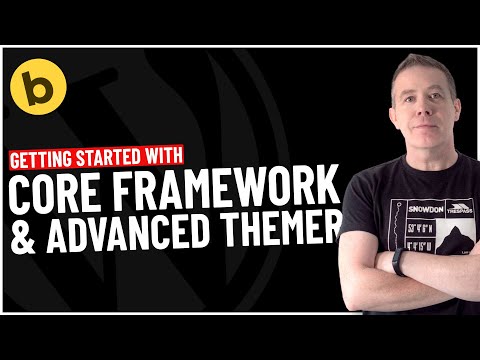 Mastering Bricks, Core Framework & Advanced Themer - Beginners Guide