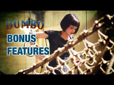 DUMBO (2019) Blu-ray/DVD - Bonus Features, Bloopers & Circus Spectaculars