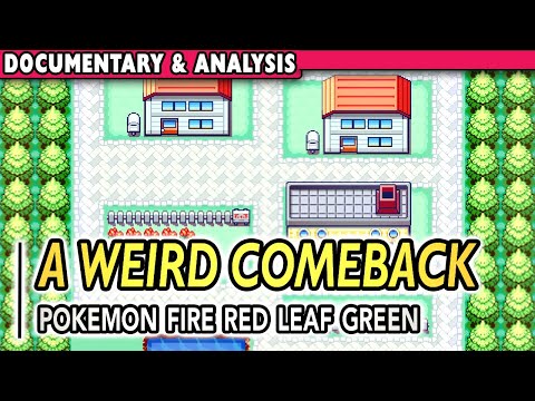 The strange and controversial birth of Pokémon Remakes | Doc' and Analysis Pokemon FireRed LeafGreen