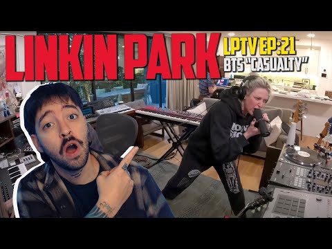 ITS for "Casualty" [LPTV E 21] - Linkin Park | REACTION | I'm obsessed with this LPTV!. Sheesh! 🤯🤘🏻😂