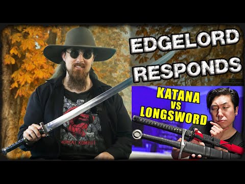 Katana VS Longsword... The Truth Ain't so Sad! (Response to @cerberusarms)