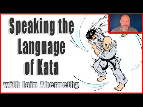 Speaking the Language of Kata
