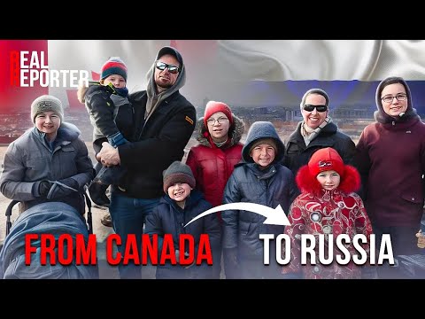 Family of 10 Leaves Canada for 'Economic Opportunities' in Russia