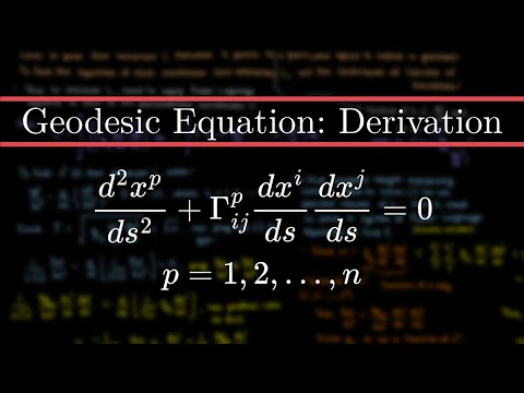 The Geodesic Equation: Introduction and Derivation