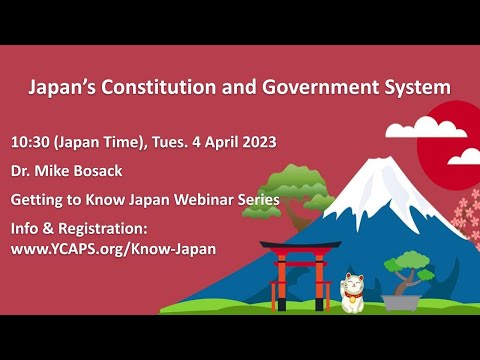 Getting To Know Japan: Japan's Constitution and Government - Dr. Mike Bosack