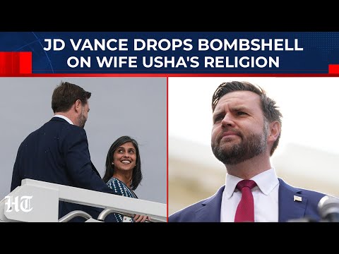 JD Vance Sparks White House Controversy Over Wife’s Religion, Defends Sharing Gospel With Usha | US