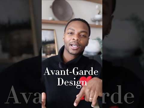 Avant Garde Design Is Going Mainstream!