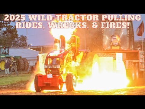 2025 Wild Tractor Pulling Fails, Fires, & Wrecks!