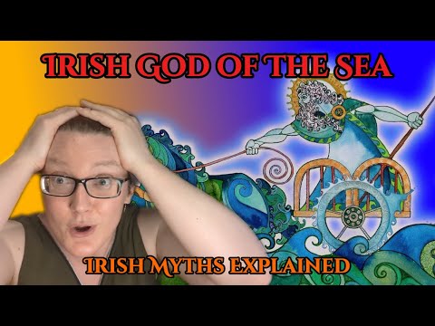 Who Is The Irish God Of The Sea | EXPLAINED