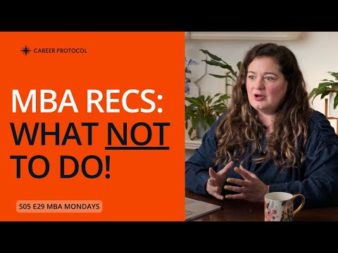 4 MBA Recommendation Mistakes That Will DESTROY Your Application