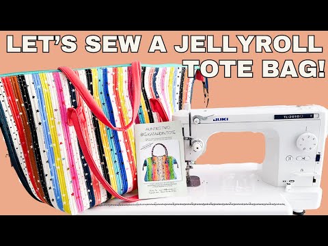 Jellyroll Tote Bag Sew-Along! | Auntie Twos Big Katahdin Tote Pattern