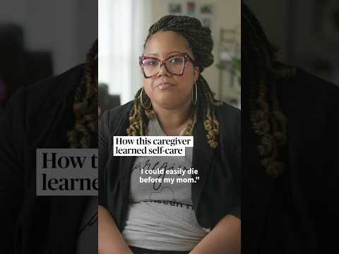 How This Caregiver Learned Self-Care