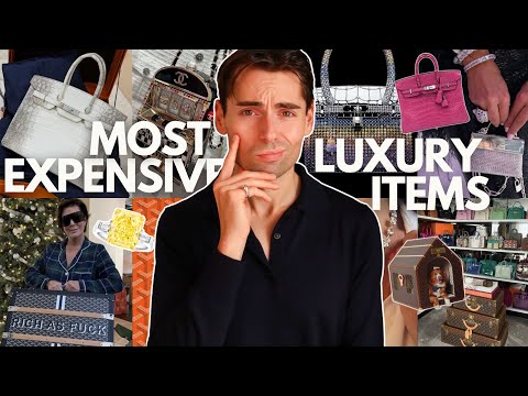 Inside the World’s Most Expensive Luxury Items | Hermès, Chanel & Louis Vuitton