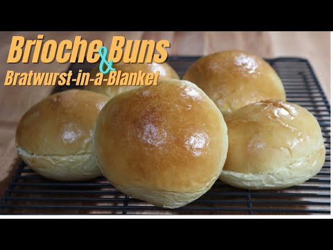 Brioche Buns and Bratwurst-in-a-Blanket