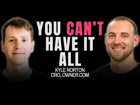 Sales, Life, and Career Lessons from Owner.com CRO Kyle Norton