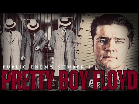 Pretty Boy Floyd - The Ruthless Robin Hood of the 1930s | Full Documentary