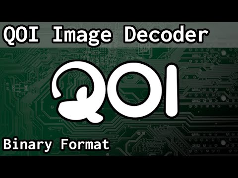 Building an DECODER for QOI Images (Quite OK Image Format)
