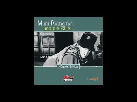 Mimi Rutherfurt - Folge 14: Sein oder Nichtsein (Komplettes Hörspiel)