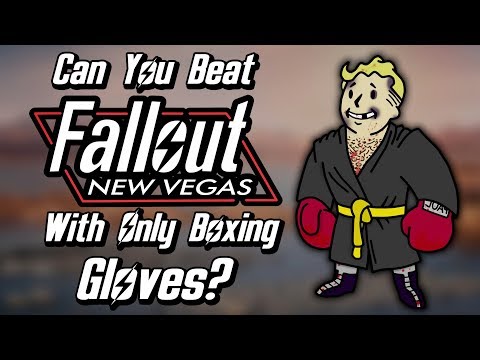Can You Beat Fallout: New Vegas With Only Boxing Gloves?