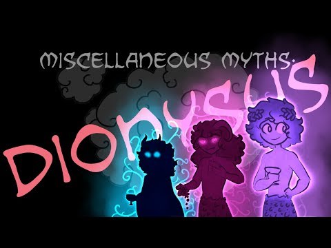 Miscellaneous Myths:  Dionysus