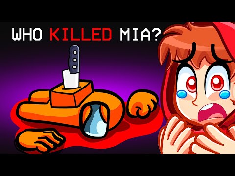 Who Killed My Crush in Among Us?