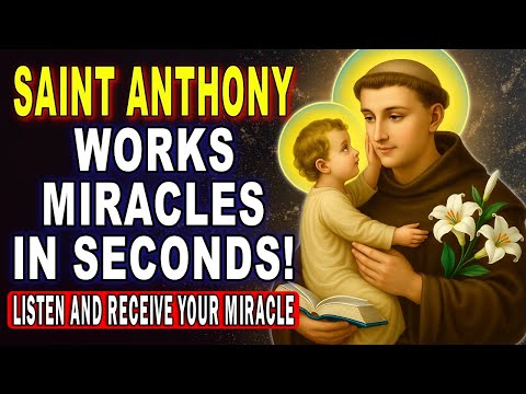💖SAINT ANTHONY OF PADUA - POWERFUL PRAYER TO RECEIVE AN URGENT MIRACLE🙏