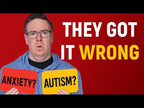 Am I Autistic...or Just Anxious?